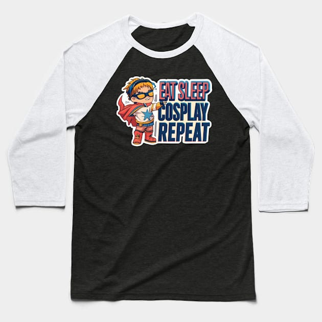 Cosplay, Eat, Repeat Baseball T-Shirt by yourfavdraw